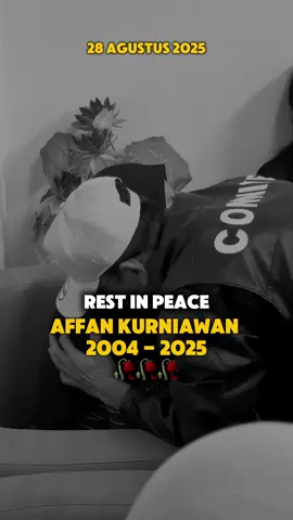 Innalilahi wa inna ilaihi rojiun. Telah berpulang saudara kita Affan Kurniawan 2004-2025 🥀🥀🥀 #keadilanharusditegakkan #justiceforaffan 