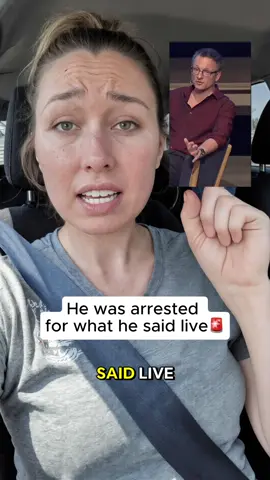 He was arrested for what he said live 