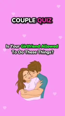 Do You Girlfriend Allowed you ?  | Couple Quiz 15 #couplegoals  #relationships  #girlfriend  #idealcouple  #couples  #allow 