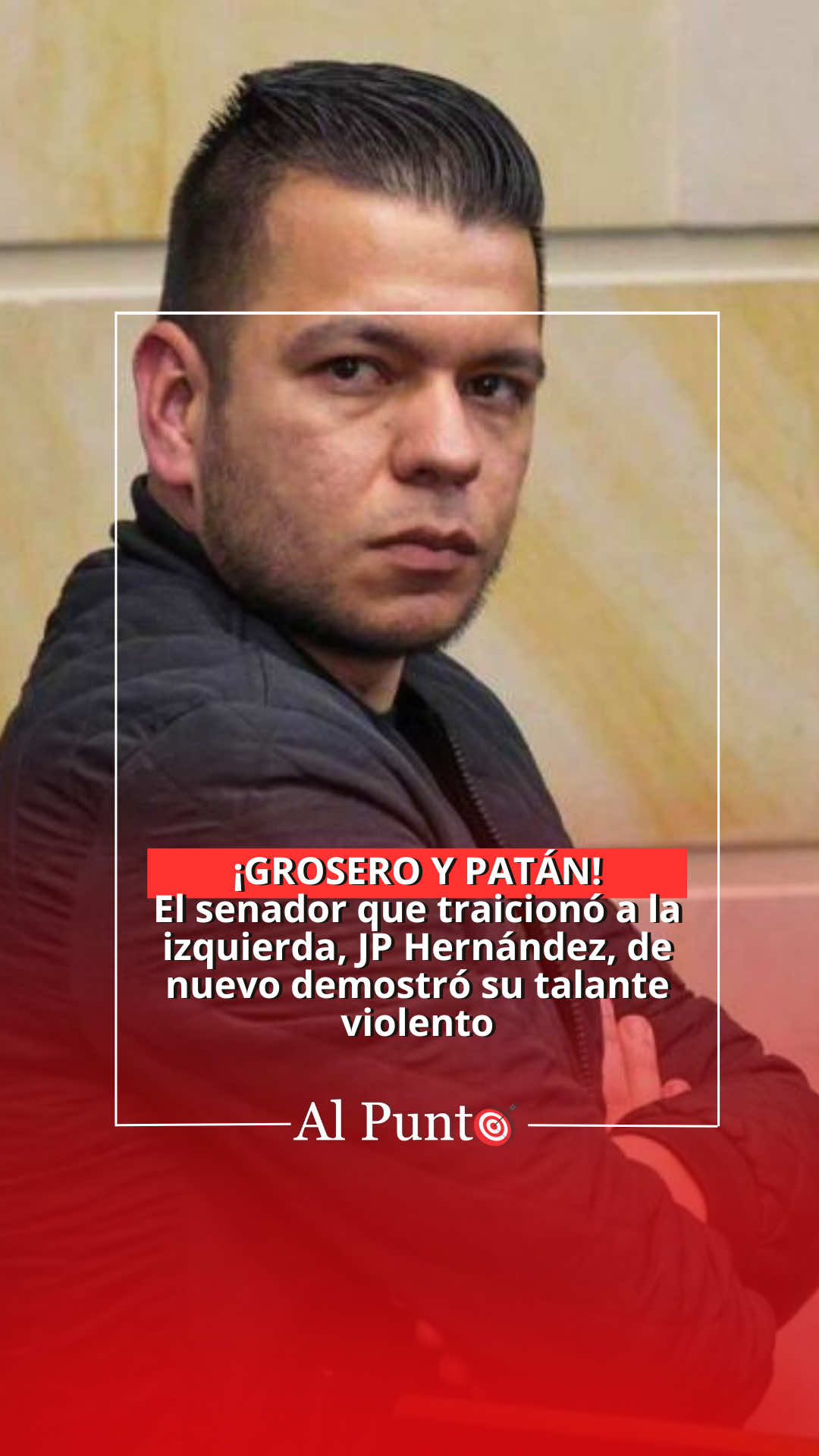#AlPunto 🎯 | ¡GROSERO Y PATÁN! El Senador que traicionó a la izquierda para hacerse elegir, nuevamente demostró su talante violento al insultar al representante indígena Ermes Pete. El altercado ocurrió en medio de los pasillos del Congreso, donde con gritos, amenazas y empujones, JP Hernández trató de hacer señalamientos peligrosos, pero solo quedó como un gritón insulso e ignorante.