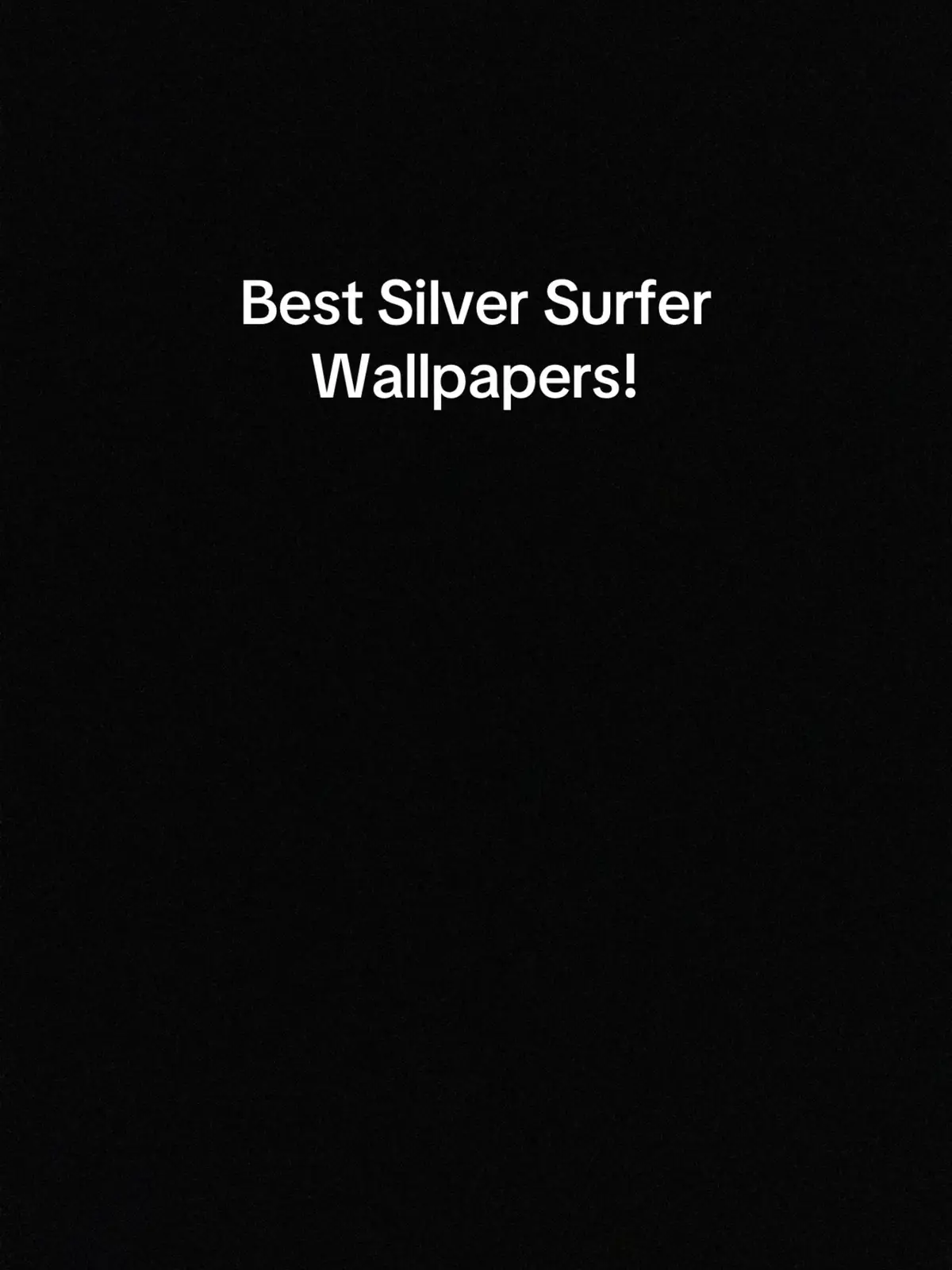 Best Silver Surfer wallpapers! #silversurfer #wallpaper