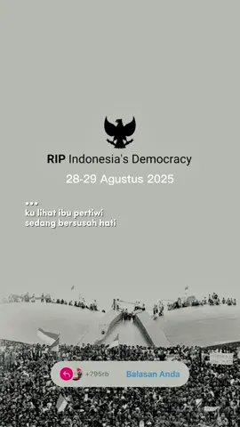 RIP INDONESIA 🌹 🇲🇨🫡🥹🙏🏻😭 #ripindonesia #ripindonesianjustice #keadilanharusditegakkan #merdekatapibingung #capcut 
