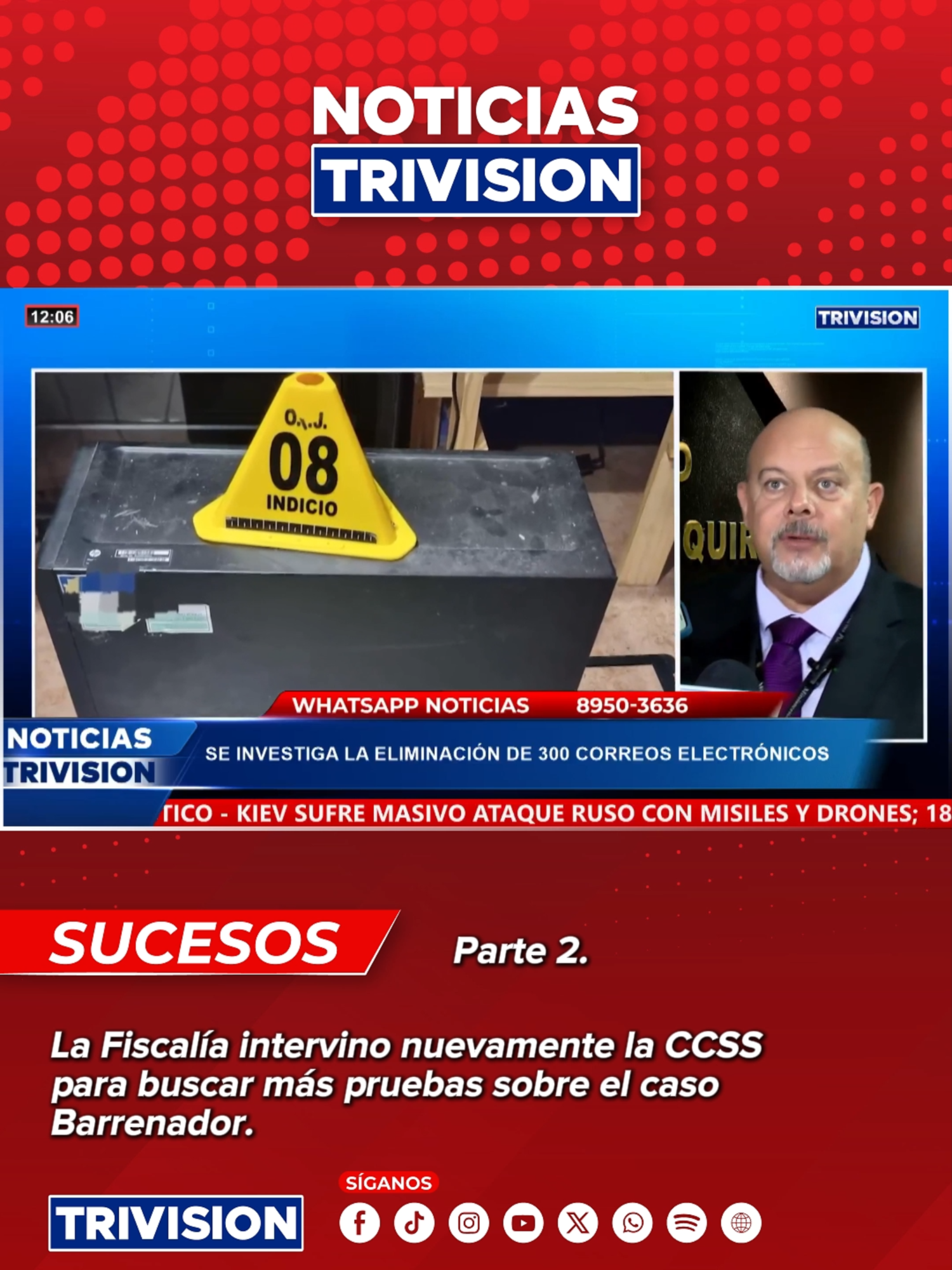 🔴 #NoticiasTrivision | La Fiscalía intervino nuevamente la CCSS para buscar más pruebas sobre el caso Barrenador.