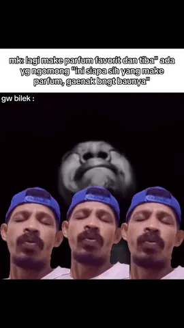 sakit hati wak🤧🤧🤧#fyp #parfum #parfumviral #pov #meme 