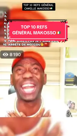 TOP 10 REFS du GÉNÉRAL MAKOSSO🇨🇮 #pourtoi #tiktokcotedivoire🇨🇮 #core #makosso #ivoire_humour🇨🇮🇨🇮           @𝑴𝒐𝒐𝒅 𝒅𝒆 𝑩𝑨𝑩𝑰🇨🇮👻 @𝐈𝐬𝐫𝐚ë𝐥 🇨🇮🥇 