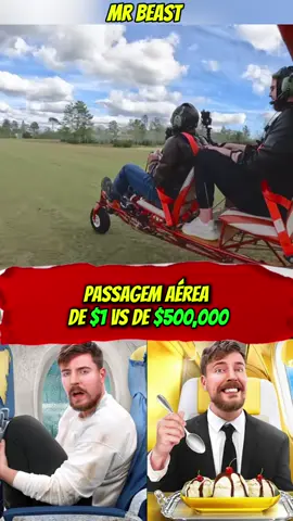Passagem aérea de $1 vs de $500,000  . . . . #mrbeast #mrbeastchallenge #viral #aviao #foryou 