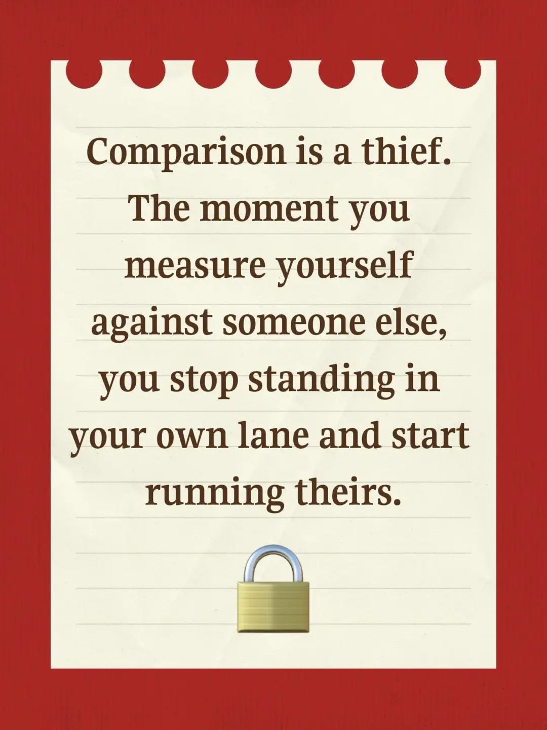 You don’t know the weight they carry, the shortcuts they took, or the costs they paid. The only useful comparison is between who you were yesterday and who you are today. Everything else is distraction. #comparison 