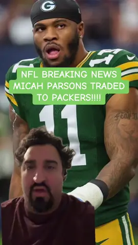 🚨🚨Massive massive trade alert!!! 🚨🚨Micah Parsons to the GB packers #nfl #nflcontent #footballtiktok @Green Bay Packers 