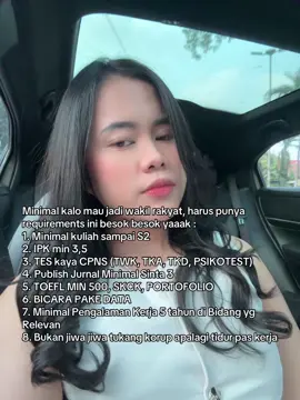 rakyat cari kerja syaratnya juga gt kok pak bu. jd kalian yg mau jd DPR harus sama!!  biar bisa ngitung yg bener juga yee pak, kan kalo sekolah tinggi ga mungkin ngitung aja dong0😭 #dpr 