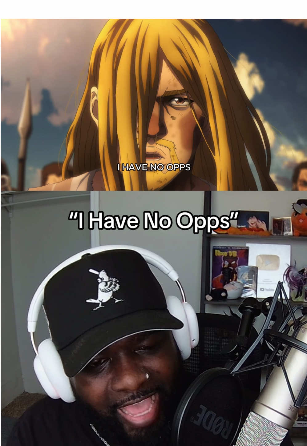 I have no opps… or whatever Thorfinn said 🙂‍↕️ 