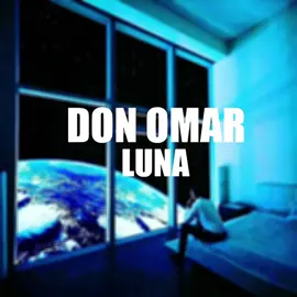 Luna - Don Omar  #letra #fyp #foryou #parati #temazossep 