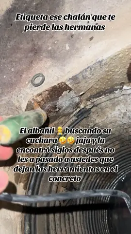 #LIVEIncentiveProgram #GenuineInteractionMatters #PaidPartnership #fyp #viral jajaj y a ustedes no les pasa que les pierden las herramientas y después las encuentran en los muros de concreto 😅🤭