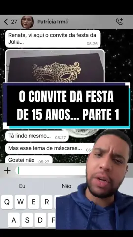 o convite de aniversário  . . . . . . . #historiareal #foryoupage #whatsapp #convite #15vines 