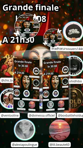 GRANDE FINALE SAMEDI 21H30  @✷.  🐱  𝒜𝓁𝑒𝓍𝒾𝒶  🐱  .✷ @🍉 Chic.boost 🍉 @👑🦁VENTOLINE🦁👑 @🌺🌺Lili🌺🌺 @🄷🄾🄻🄳-🅄🄿💰 @🎤🌸Divine voice 🌸🎤 @🦁🥷🏼✨WAHID HIBO✨🥷🏼🦁 @🌀𝓑𝓇 two🧶✞🐷🫀 #boxbattles #victoire #team #alliance 