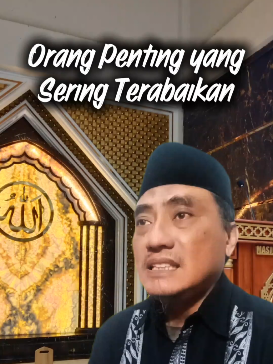 Orang Penting yang Sering Terabaikan #orangtua #ayah #ibu #keluargabahagia #keluargasakinah 