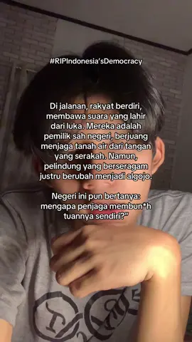 Jika rakyat yang melindungi negara malah dibunuh aparat, maka siapa sebenarnya yang sedang menjaga negeri ini? #fyp #demo #foryoupage 
