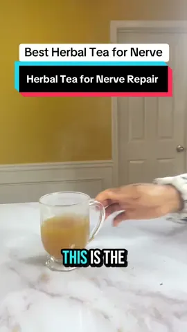 Powerful Herbal Tea for Nerve Repair & Circulation. #nerverepair #herbaltea #circulationsupport #naturalremedies #holistichealth 