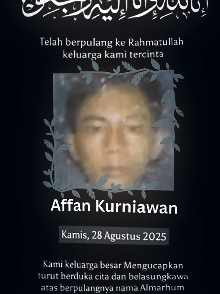 R.I.P Affan Kurniawan🥀#affankurniawan #demodpr #brimob #baracuda #bubarkandpr 