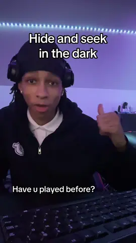 Hide and go seek in the dark 
