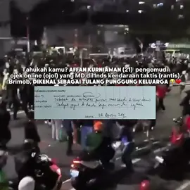 Affan Kurniawan (21)  pengemudi ojek online (ojol) dikenal sebagai tulang punggung keluarga 😭 #dpr #dewanperwakilanrakyat #demo #fyp #ojol 