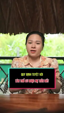 Lên thổ cư được nợ t.iền đất, tháo gỡ khó khăn cho người dân #kimthanhtai #tintucbatdongsan #bds #dautubatdongsan #kinhnghiembatdongsan 