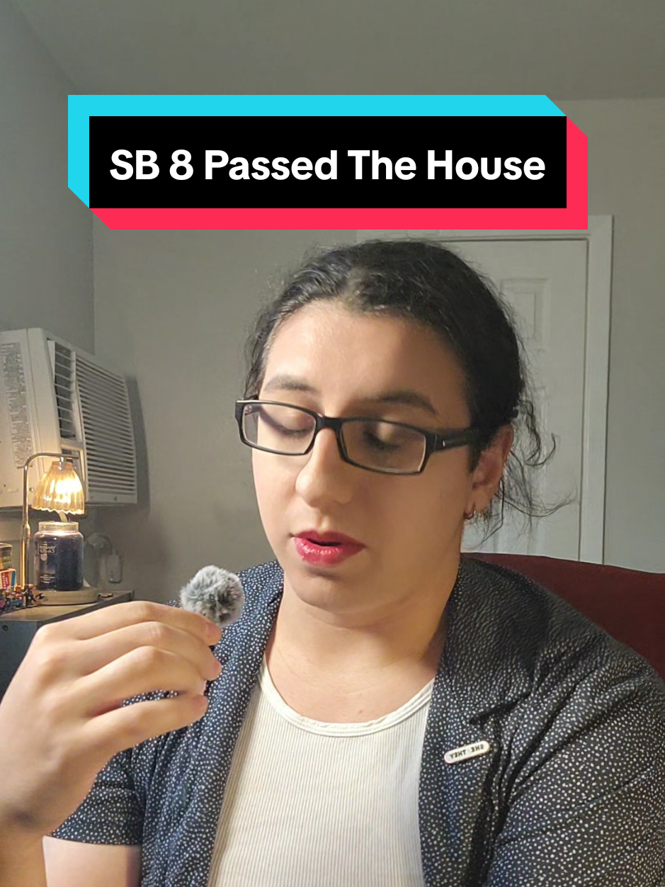 #breaking It is with a heavy heart I share that SB 8 has passed and is moving to Abbott's desk. I want to thank everyone who was there today, and assure you that this isn't over yet. They cannot get rid of queer people no matter how hard they try💕 #txlege #texas #politicstiktok #update 