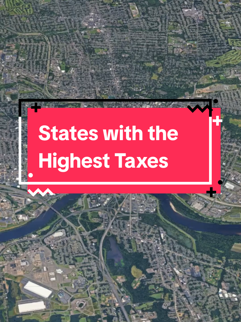 States with the Highest Taxes #top10 #googleearth #taxes #usa 
