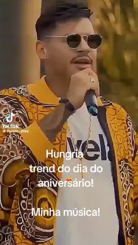 #hungria #trenddiadoaniversario