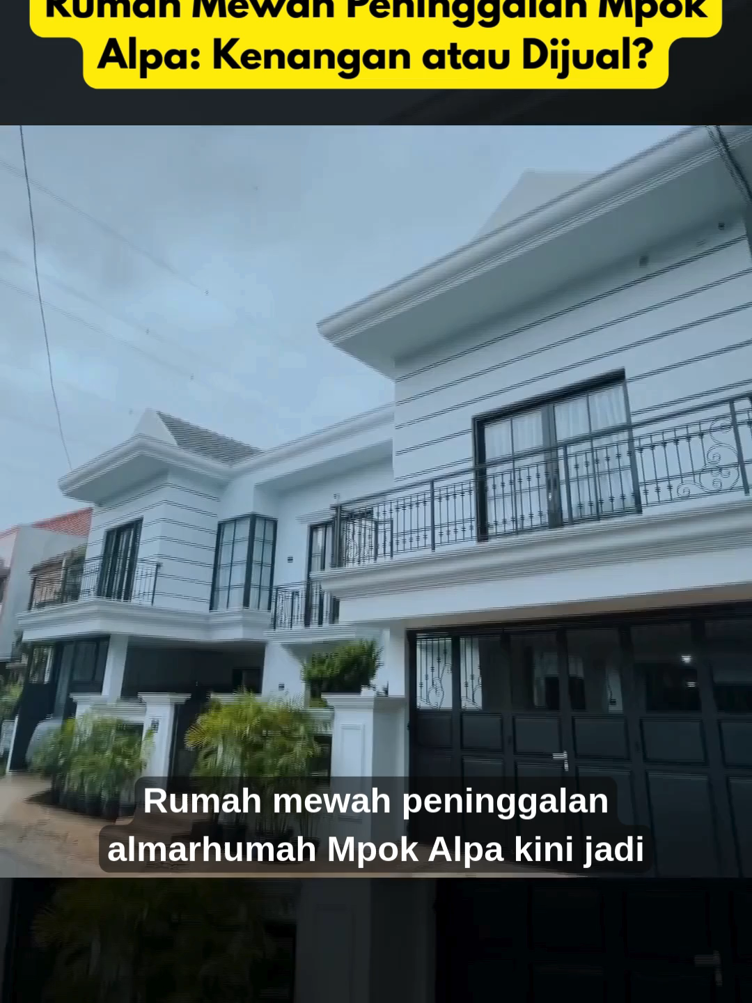 Rumah Mewah Peninggalan Mpok Alpa: Kenangan atau Dijual? Rumah mewah peninggalan almarhumah Mpok Alpa kini jadi sorotan... Bangunan megah bergaya American Classic, berdiri megah dengan dominasi warna hitam dan putih. Di dalamnya ada ruang tamu elegan, piano, hingga dapur yang langsung terhubung dengan ruang makan mewah. Kamar utamanya luas, dilengkapi tiga kamar anak di lantai atas, ruang karaoke, hingga laundry room modern. Namun, di balik kemegahan itu, rumah ini kini berada dalam dilema. Mas Idung, sang suami, kabarnya berencana menjual satu-satunya warisan berharga yang ditinggalkan mendiang. Keputusan ini menimbulkan pro dan kontra... Ada yang memahami karena alasan ekonomi, tapi banyak pula yang merasa sayang, mengingat rumah ini penuh kenangan perjuangan Mpok Alpa. Apakah rumah mewah ini akan tetap jadi monumen kenangan… atau justru berpindah tangan? Yang pasti, sosok Mpok Alpa akan selalu hidup di hati banyak orang.