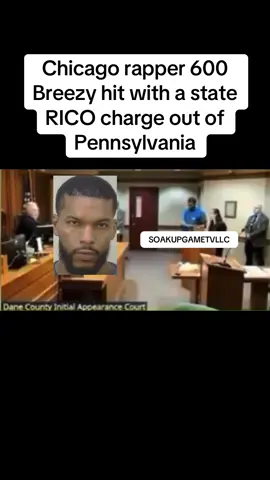 Chicago rapper 600 Breezy hit with a state RICO charge out of Pennsylvania. #ChicagoRapper #600Breezy #RICOCharge #Pennsylvania #HipHopNews              