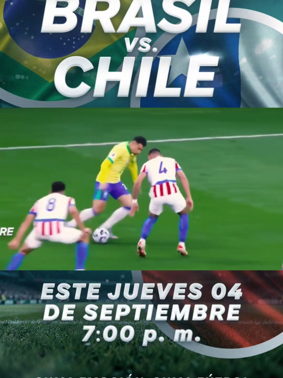 Brasil 🇧🇷 Vs Chile 🇨🇱 jueves 4 de septiembre desde las 7:00 pm por latina canal 2 🔥 ⚽ #Brasil 🇧🇷 vs #Chile 🇨🇱  #Latina #futbol⚽️  #copadelmundo 