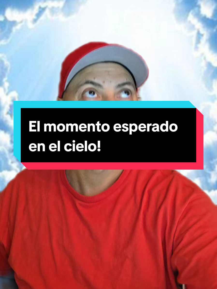 El momento esperado en el cielo!  #creatorsearchinsights #viral #humor #humorcristianocristianos @🩷🌸Vanessa🌸🩷 