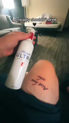 I probally shouldn’t drink but I have to, got your name and your death in my tattoo🖤