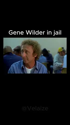 Gene Wilder in jail #viral #fyp #hilarious