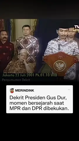 Pembubaran dpr pada masa presiden gua dur #dpr  #bubarkan  #fyp 