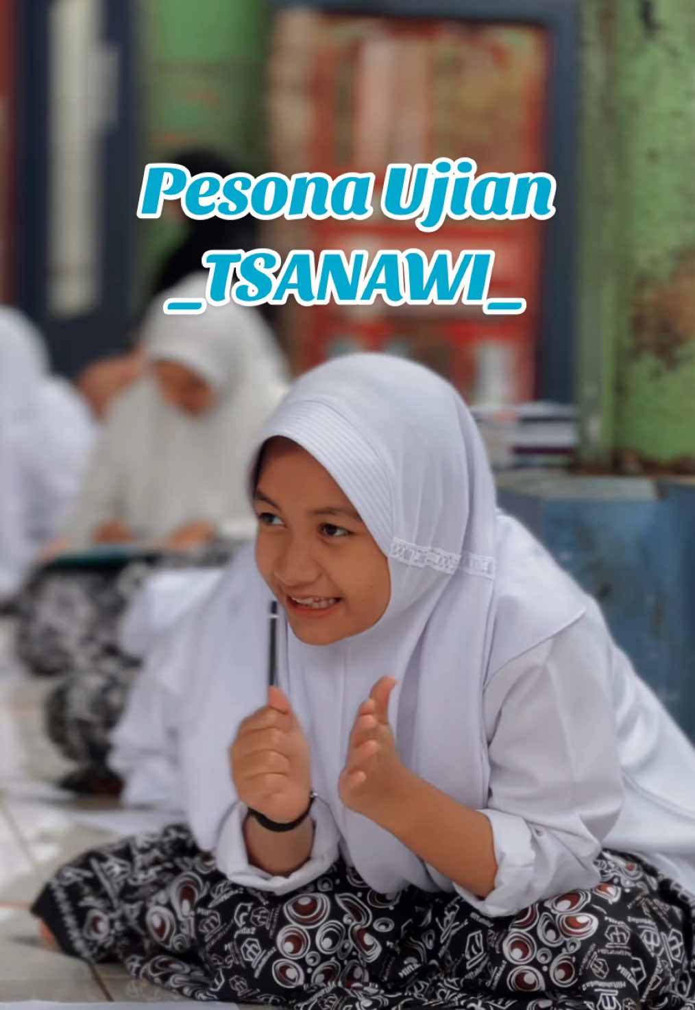 Pesona Ujian kelas TSANAWI #tpb #ujian #tsanawi #semesterganjil #fyp 