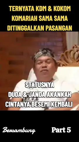 KISAH DUDA & JANDA  #kdm #dedimulyadi #gubernurjawabarat #kokomkomariah 