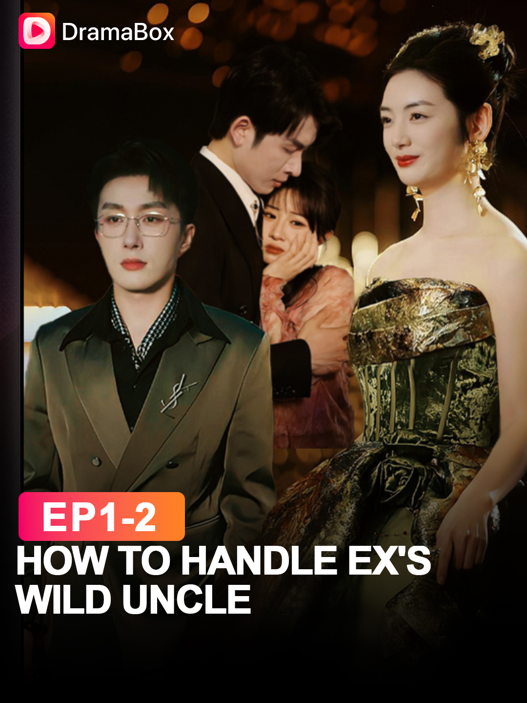 From humiliation to revenge and real love? 💍🔥 His uncle's the upgrade she never saw coming! #dramabox #dramatiktok #dramaboxshorts #revengeplot #unexpectedlove #How to Handle Ex's Wild Uncle