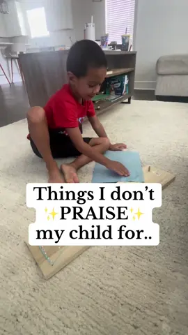 Things I don’t 🌟 PRAISE 🌟 my child for..  #montessori #montessoriathome #montessoritoddler #praise #childdevelopment            