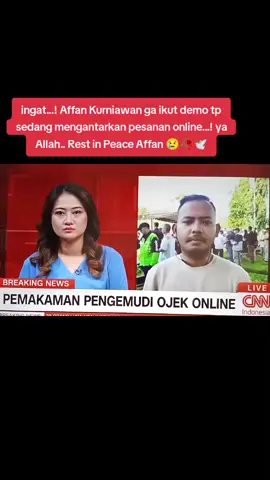 RIP Affan Kurniawan 🥀🕊️ #affankurniawan #driverojolviral #demogedungdpr #justiceforaffan 