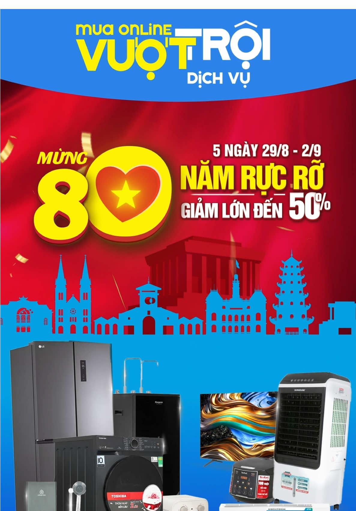 MỪNG 80 NĂM RỰC RỠ – Ưu đãi Quốc Khánh 2/9 GIẢM SÂU đến 50% tại trang chủ ĐMX #quockhanh #sale #khuyenmai #dmx #dienmayxanh 