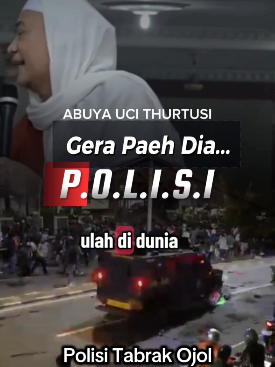 ABUYA UCI THURTUSI Gera paeh dia Polisi ... #abuyauciturtusi #ojol #polisi #brimob #fyp 