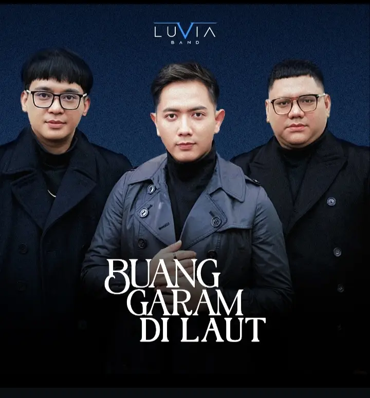 Saksikan penayangan perdana video clip terbaru Luvia Band – 'Buang Garam di Laut' pada hari  Rabu, 12 September 2025 di YouTube Nagaswara Official. Jangan sampai terlewat, rasakan kisah dan musik yang menyentuh hati! ❤️✨  #LuviaBand #BuangGaramDiLaut #Nagaswara #fypindong #rilis 