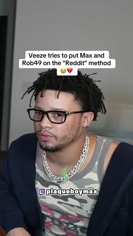 Veeze tries to put Max and Rob49 on the “Reddit” method #plaqueboymax #veeze #rob49 #fyp #viral 