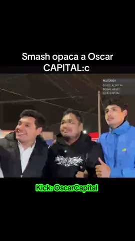 NOooOoO @Oscar Capital @Smashdota @Sandra Skins #kick #fyp #peru🇵🇪 