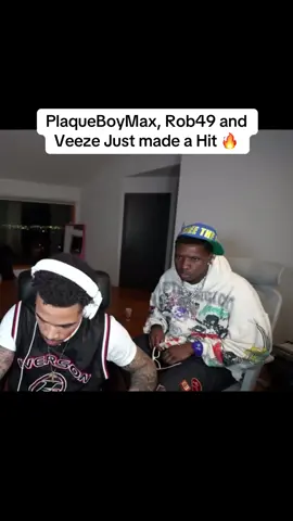 PlaqueBoyMax, Rob49 and Veeze Just made a Hit 🔥 #fyp #plaqueboymax #veeze #rob49 