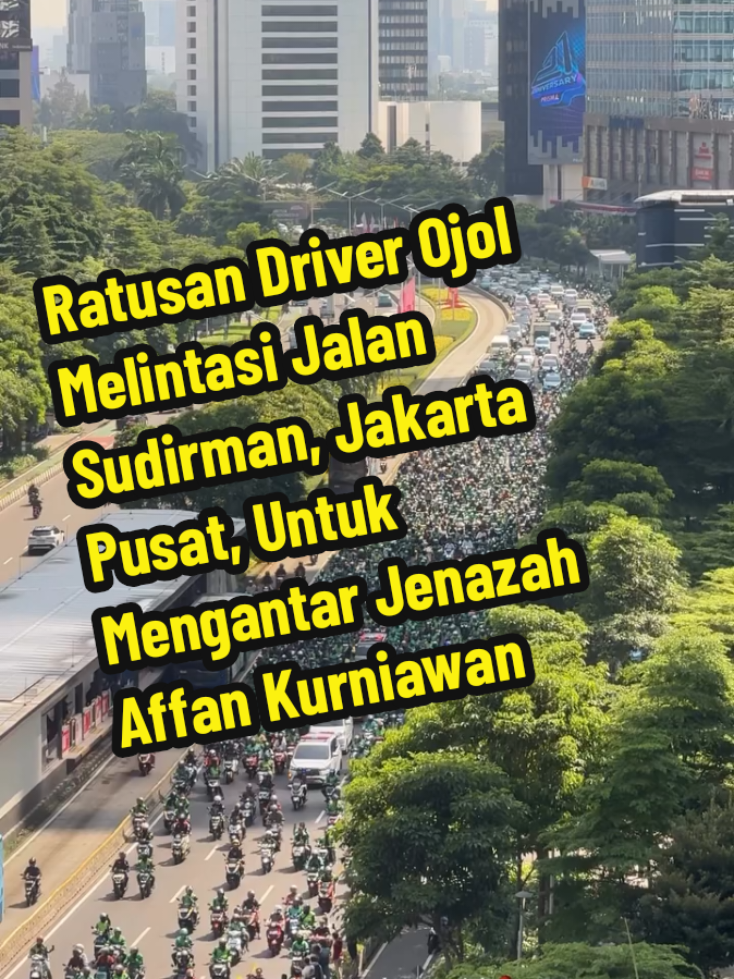 Jumat pagi, 29 Agustus 2025, dilaporkan ratusan driver ojol terpantau melintas di Jalan Sudirman, Jakarta Pusat, untuk mengantar jenazah Affan Kurniawan ke TPU Karet Bivak. #jakartapusat  ----- Ikuti akun kami untuk update informasi terkini Jakarta dan sekitarnya ----- 📹 : ig via juliaindraa