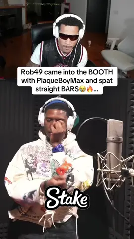 Rob49 came into the BOOTH with PlaqueBoyMax and spat straight BARS😭🔥… #plaqueboymax #rob49  #5star 