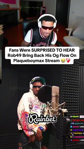 Fans Were SURPRISED TO HEAR Rob49 Bring Back His Og Flow On Plaqueboymax Stream 😭❤️‍🩹 #plaqueboymax #rob49 #fyp #viral #teamwork 