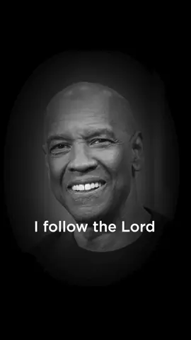 Follow the Lord 🙏 #denzelwashington